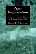 Pagan Regeneration