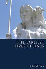 The Earliest Lives of Jesus