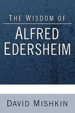 The Wisdom of Alfred Edersheim