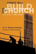 Christ Will Build His Church