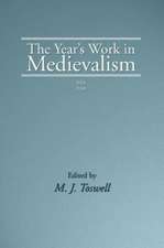 The Year's Work in Medievalism