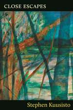 Close Escapes
