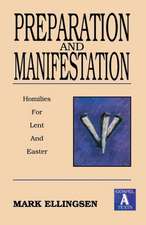 Preparation and Manifestation: Gospel a Texts