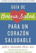 La guía de Buena Salud para un corazón sano