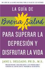 guía de Buena Salud para superar la depressión y disfrutar la vida, La