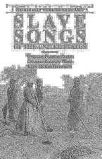 Slave Songs of the United States