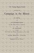 Col. George Rogers Clark's Sketch of His Campaign in the Illinois in 1778-9