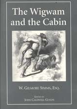 The Wigwam and the Cabin: The Arkansas Edition