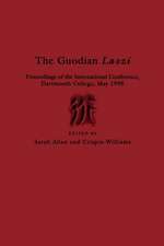 The Guodian Laozi: Proceedings of the International Conference, Dartmouth College, May 1998