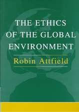 The Ethics of the Global Environment