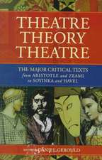 Theatre/Theory/Theatre