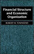 Financial Structure and Economic Organization