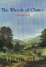 The Wheels of Chance: A Bicycling Idyll