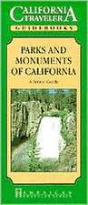 Parks and Monuments of California