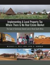 Implementing a Local Property Tax Where There Is – The Case of Commonly Owned Land in Rural South Africa