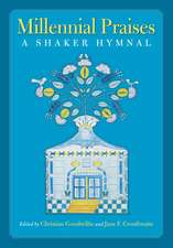 Millennial Praises: A Shaker Hymnal