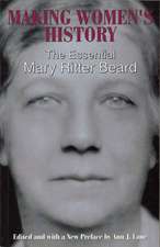 Making Women's History: The Essential Mary Ritter Beard