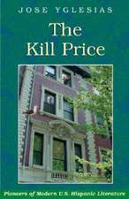 The Kill Price