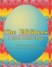 The Eggbees: A Story about Family