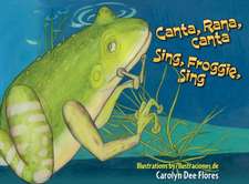 Canta, Rana, Canta / Sing, Froggie, Sing