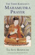 The Third Karmapa's Mahamudra Prayer