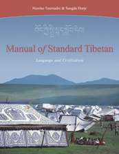 Manual of Standard Tibetan: Language and Civilization [With 2 CDs]