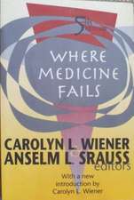 Where Medicine Fails