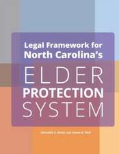 Legal Framework for North Carolina's Elder Protection System Employers