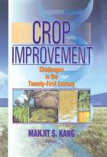 Crop Improvement: Challenges in the Twenty-First Century