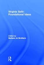 Virginia Satir: Foundational Ideas