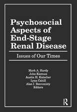 Psychosocial Aspects of End-Stage Renal Disease: Issues of Our Times