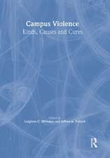 Campus Violence: Kinds, Causes, and Cures
