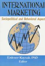 International Marketing: Sociopolitical and Behavioral Aspects