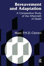 Bereavement and Adaptation: A Comparative Study of the Aftermath of Death