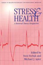 Stress And Health: A Reversal Theory Perspective