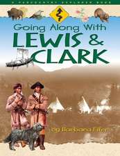 Going Along with Lewis & Clark