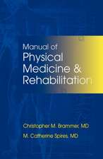 Manual of Physical Medicine and Rehabilitation