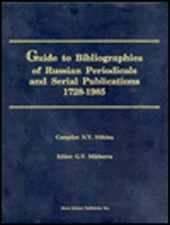 Guide to Bibliographies of Russian Periodicals & Serial Publications