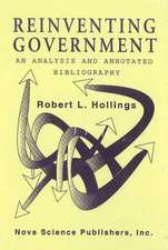 Reinventing Government: An Analysis & Annotated Bibliography