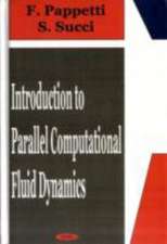 Introduction to Parallel Computational Fluid Dynamics