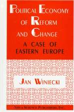 Political Economy of Reform & Change: A Case of Eastern Europe