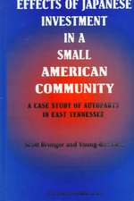 Effects of Japanese Investment in a Small American Community: A Case Study of Autoparts in East Tennessee