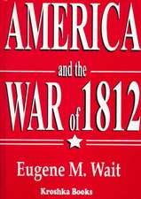 America & the War of 1812