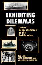 Exhibiting Dilemmas: Exhibiting Dilemmas