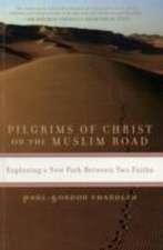 UK - Pilgrims of Christ on the Muslim Road: Exploring a New Path Between Two Faiths