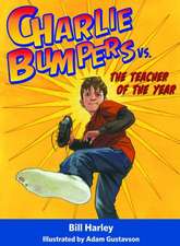 Charlie Bumpers vs. the Teacher of the Year