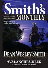 Smith's Monthly #12: A Cold Poker Gang Mystery