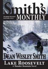 Smith's Monthly #16: A Cold Poker Gang Mystery