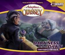 Darkness Before Dawn: Adventures in Odyssey