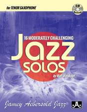 16 Moderately Challenging Jazz Solos